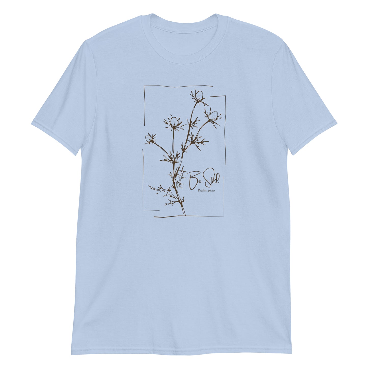 Be Still – Psalm 46:10 Botanical T-Shirt