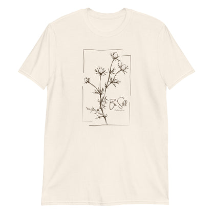 Be Still – Psalm 46:10 Botanical T-Shirt