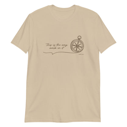 This Is the Way – Isaiah 30:21 Compass T-Shirt