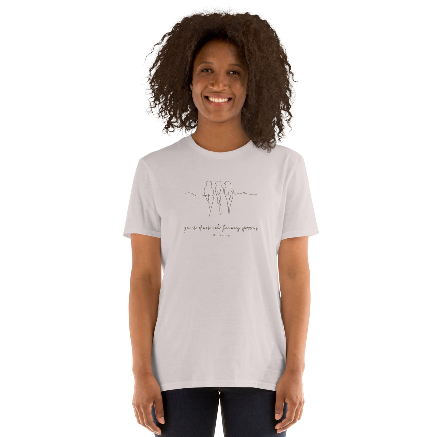 More Valuable Than Sparrows – Matthew 10:31 T-Shirt