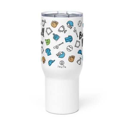 Baseball Mom 25oz Travel Tumbler